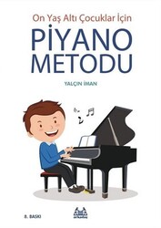 Arkadaş Yayıncılık - 10 Yaş Altı Çocuklar İçin Piyano Metodu- Yalçın İman