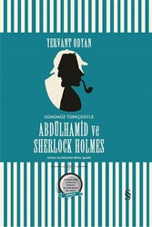 Everest Yayınları - Abdülhamid ve Sherlock Holmes - Günümüz Türkçesiyle - Yervant Odyan - Ciltli