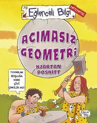 Eğlenceli Bilgi Yayınları - Acımasız Geometri - Kjartan Poskitt