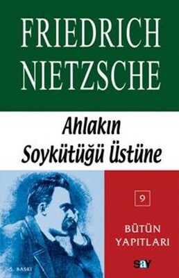 Ahlakın Soykütüğü Üstüne - Friedrich Nietzsche