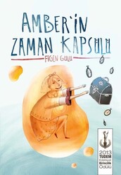 Tudem Yayınları - Amberin Zaman Kapsülü - Figen Gülü