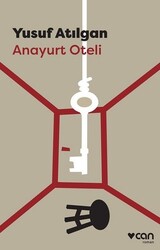 Can Yayınları - Anayurt Oteli - Yusuf Atılgan