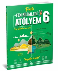 Arı Yayınları - Arı Yayınları 6.Sınıf Fen Bilimleri Atölyem Fenito