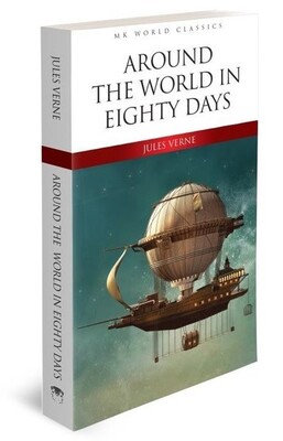 Around The World in Eighty Days - MK World Classics İngilizce Klasik Roman Jules Verne