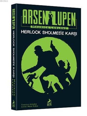 Arsen Lüpen Herlock Sholmes e Karşı - Maurice Leblanc