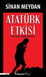 İnkılab Yayınları - Atatürk Etkisi Sinan Meydan