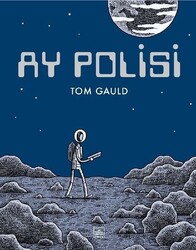 İthaki Yayınları - Ay Polisi - Tom Gauld