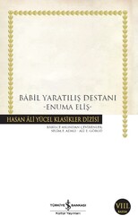 İş Bankası Kültür Yayınları - Babil Yaratılış Destanı - Enuma Eliş