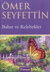 İnkılap Kitapevi - Bahar ve Kelebekler - Ömer Seyfettin