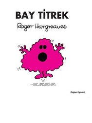 Doğan ve Egmont Yayıncılık - Bay Titrek Roger Hargreaves