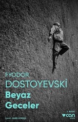 Can Yayınları - Beyaz Geceler - Fotoğraflı Klasik - Fyodor Mihayloviç Dostoyevski