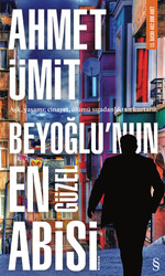 Everest Yayınları - Beyoğlu'nun En Güzel Abisi - Ahmet Ümit
