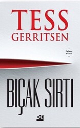Doğan Kitap - Bıçak Sırtı Tess Gerritsen