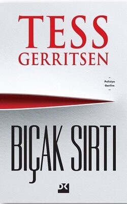 Bıçak Sırtı Tess Gerritsen