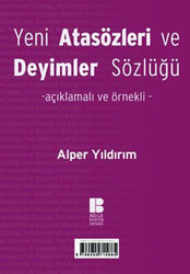 Bilge Kültür Sanat Yayınları - Bilge Kültür Yeni Atasözleri ve Deyimler Sözlüğü