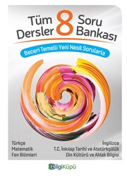 Bilgi Küpü Yayınları - Bilgi Küpü 8.Sınıf Tüm Dersler Soru Bankası