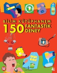 İş Bankası Kültür Yayınları - Bilim Kütüphanem 150 Fantastik Deney - John Graham