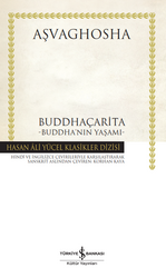 İş Bankası Kültür Yayınları - Buddhaçarita Buddhanın Yaşamı Aşvaghosha