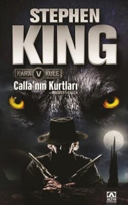Calla'nın Kurtları Kara Kule Serisi 5. Kitap - Stephen King