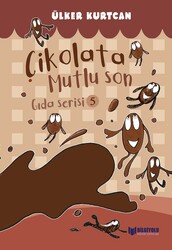 Bilgiyolu Yayınları - Çikolata Mutlu Son Gıda Serisi 5 - Ülker Kurtcan