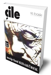 Büyük Doğu Yayınları - Çile - Ciltli Hatıra Baskı - Necip Fazıl Kısakürek