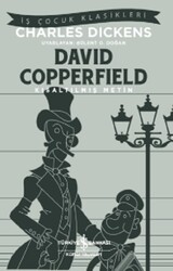 İş Bankası Kültür Yayınları - David Copperfield - Kısaltılmış Metin İş Çocuk Klasikleri - Charles Dickens