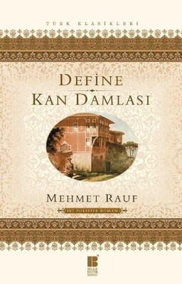 Define Kan Damlası Mehmet Rauf