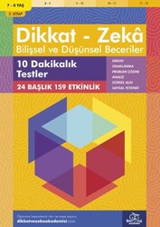 Dikkat ve Zeka Akademisi - Dikkat Zeka - Bilişsel ve Düşünsel Beceriler 7-8 Yaş 10 Dakikalık Testler 2. Kitap - Alison Primrose