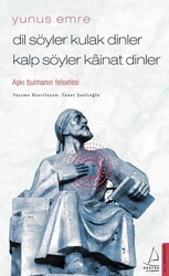 Destek Yayınları - Dil Söyler Kulak Dinler Kalp Söyler Kainat Dinler - Aşkı Bulmanın Felsefesi - Taner Şanlıoğlu