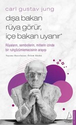 Destek Yayınları - Dışa Bakan Rüya Görür İçe Bakan Uyanır - Özlem Küskü