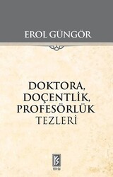Yer-Su Yayınları - Doktora Doçentlik Profesörlük Tezleri - Erol Güngör