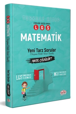 Editör 8.Sınıf LGS Matematik Mantık Muhakeme Yeni Tarz Sorular
