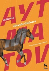 Nora Kitap - Elveda Gülsarı - Cengiz Aytmatov
