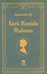 Ema Kitap - Ema Kitap Kürk Mantolu Madonna - Sabahattin Ali