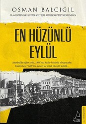 Destek Yayınları - En Hüzünlü Eylül - Osman Balcıgil