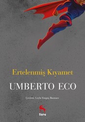 Nora Kitap - Ertelenmiş Kıyamet - Umberto Eco