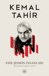 İthaki Yayınları - Esir Şehrin İnsanları - Kemal Tahir