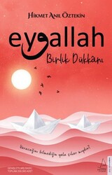 Destek Yayınları - Eyvallah - Birlik Dükkanı - Hikmet Anıl Öztekin