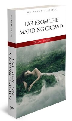 Far From the Madding Crowd - MK World Classics İngilizce Klasik Roman Thomas Hardy