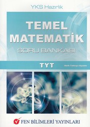 Fen Bilimleri Yayınları - Fen Bilimleri TYT Temel Matematik Soru Bankası