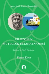 Aylak Kitap - Filozofun Mutluluk Seyahatnamesi Epikuros la Felsefi Yolculuklar Daniel Klein