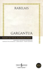 İş Bankası Kültür Yayınları - Gargantua - Hasan Ali Yücel Klasikleri - François Rabelais