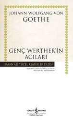 İş Bankası Kültür Yayınları - Genç Werther'in Acıları - Hasan Ali Yücel Klasikleri - Goethe - Ciltli