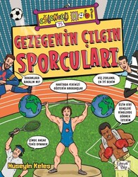 Eğlenceli Bilgi Yayınları - Gezegenin Çılgın Sporcuları - Hüseyin Keleş