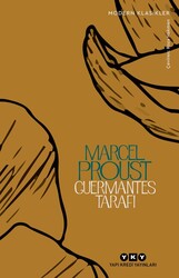 Yapı Kredi Yayınları - Guermantes Tarafı - Kayıp Zamanın İzinde 3. Kitap - Marcel Proust