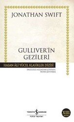 İş Bankası Kültür Yayınları - Güliver'in Gezileri - Hasan Ali Yücel Klasikleri - Jonathan Swift