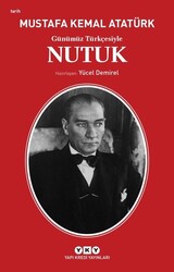 Yapı Kredi Yayınları - Günümüz Türkçesiyle Nutuk - Mustafa Kemal Atatürk