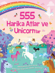 Altın Kitaplar - Harika Atlar ve Unicornlar 555 Eğlenceli Çıkartma