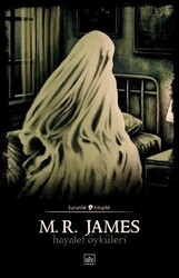 İthaki Yayınları - Hayalet Öyküleri - Karanlık Kitaplık - M. R. James