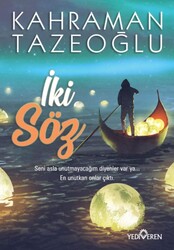 Yediveren Yayınları - İki Söz - Kahraman Tazeoğlu